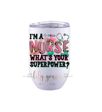Nurse Superpower Wine Tumbler