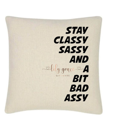 Stay Sassy Cushion Cover
