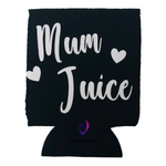 Mum Juice Stubby Cooler *DISCONTINUED*