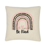 Be Kind Boho Rainbow Cushion Cover