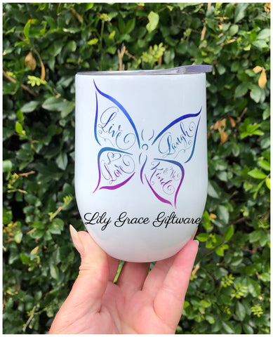 Live Laugh Love Be Kind Butterfly Wine Tumbler