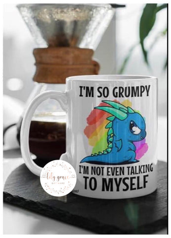 I’m so Grumpy - Dragon Coffee Mug