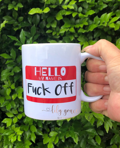 Hello My Name Is Coffee Mug *DISCONTINUED REDUCED TO CLEAR*
