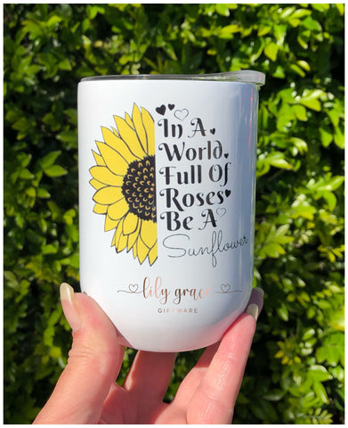 Be a Sunflower Insulated Tumbler