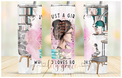 Just a Girl Who Loves Books 20oz Skinny Insulated Tumbler